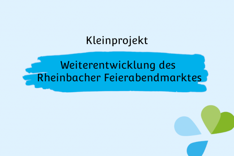 Weiterentwicklung des Rheinbacher Feierabendmarktes