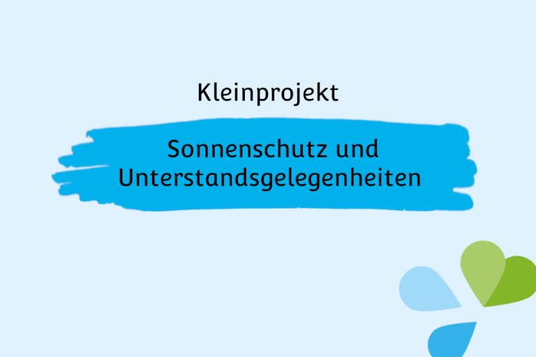 Sonnenschutz und Unterstandsgelegenheiten