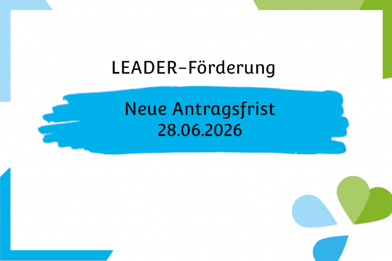 Neue Antragsfrist für LEADER-Förderung