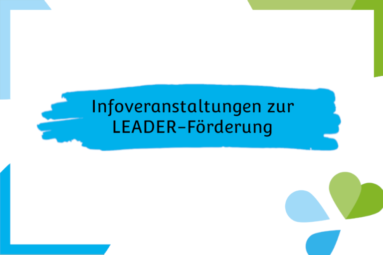 Infotermine zur LEADER-Förderung
